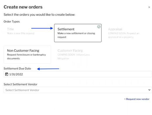 Screenshot of the Create new orders page with arrows pointing to Settlement and the Settlement Due Date